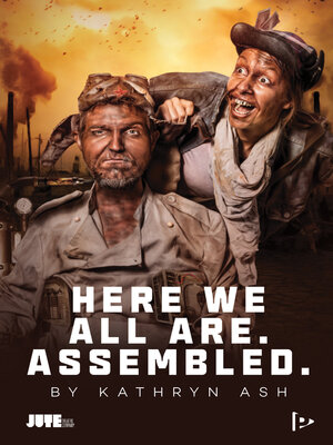 cover image of Here We All Are. Assembled.